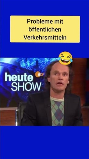 Problems with public transport 😂 (Olaf Schubert)