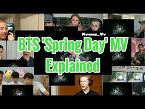 BTS Spring Day MV Explained | Reaction Mashup
