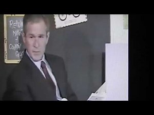 George Bush reads The Pet Goat September 11 2001 🐐