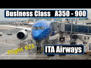 ITA Airways A350-900 Business Class: A luxurious travel experience from takeoff to landing
