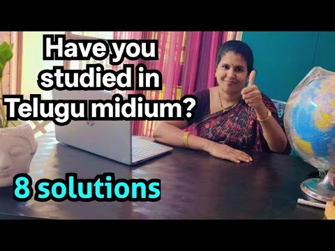 Have you studied in a Telugu medium school? Are you a teacher now?