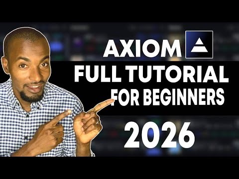 Axiom Pro Tutorial Secrets Only Experts Know