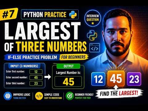 Python Practice 🔥 | Largest of Three Numbers (Interview Question)