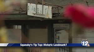 Squeaky's Tip Top could be a historic landmark