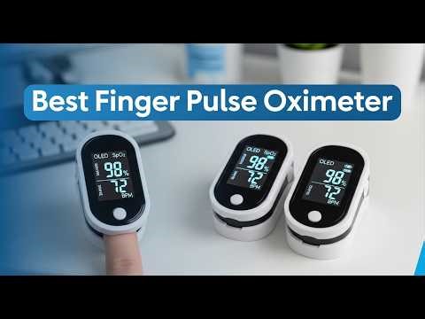 TOP 5 Best Finger Pulse Oximeter 2026 | Pulse Oximeters Which One Is Actually Accurate