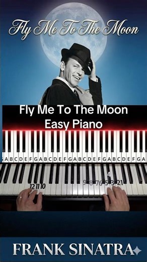 Fly Me To The Moon Piano Tutorial #piano #pianotutorial #easypiano #flymetothemoon #franksinatra