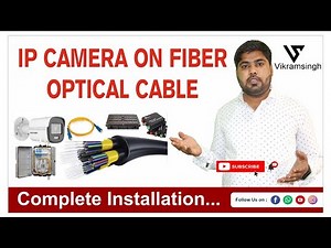 IP camera on Fiber Optical Cable | Cctv Fiber optic installation | Fiber optical cable cctv