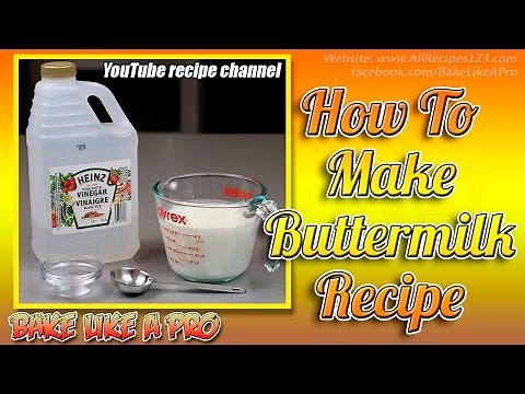 How To Make Buttermilk Recipe By BakeLikeAPro