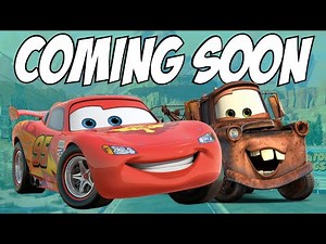 Cars 4 is COMING SOON - Upcoming Pixar Animated Movie