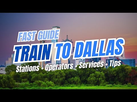 Amtrak Trains to DALLAS, Texas: Services & Station Guide