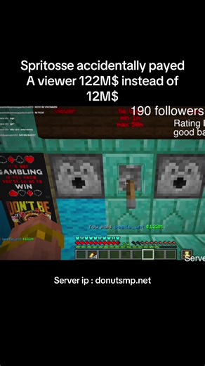 Spritosse accidentally payed a viewer 122M$ instead of 12M$ server ip : donutsmp.net #smp #minecraft #drdonut #donutsmp #fyp