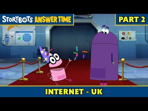 Internet - UK (Part 2/7) | StoryBots: Answer Time