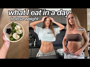WHAT I EAT IN A DAY to lose weight