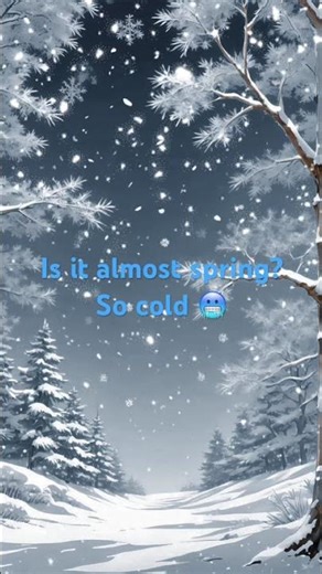 Is it almost spring?