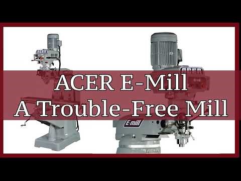 ACER E-Mill 13 Great Reasons to go with the ACER E-mill