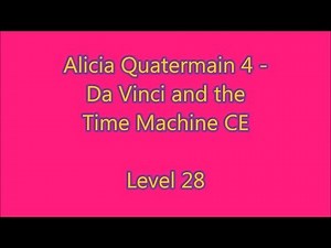 Alicia Quatermain 4 - Da Vinci and the Time Machine CE Level 28