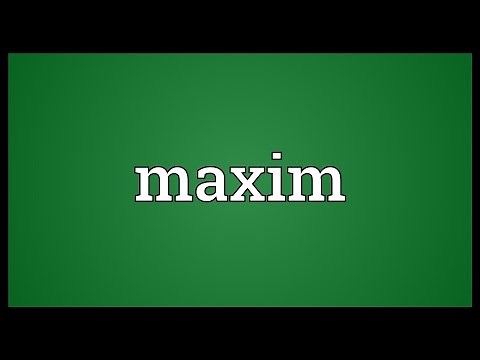 Maxim Meaning
