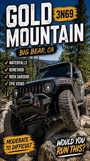 Gold Mountain 3N69 Big Bear Trail Guide | Waterfalls, Boneyard & Rock Crawling