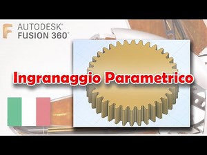 Ingranaggio parametrico [Fusion 360 - Tutorial ITA]