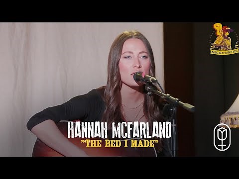Hannah McFarland - "The Bed I Made"