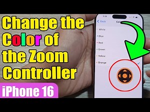 🌈 How to Change Zoom Controller Colors on iPhone 16/16 Pro Max (iOS 18)