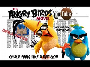 Angry Birds Movie YTP Chuck Feels Like a Rap God