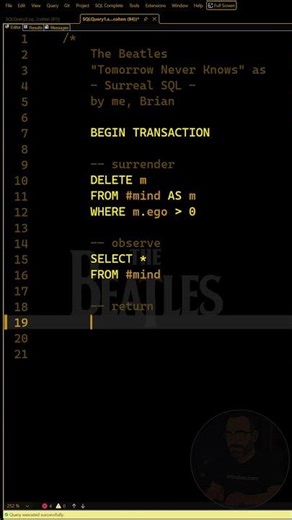 The Beatles "Tomorrow Never Knows" as SURREAL SQL.