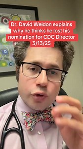 Why the nomination for CDC director was withdrawn, according to Dr. David Weldon. #healthcare #tiktokdoc #learnontikok | Zachary Rubin, MD