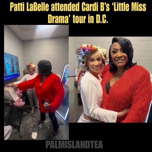 Patti LaBelle attended Cardi B’s ‘Little Miss Drama’ tour in D.C