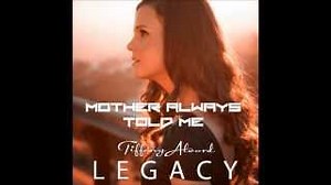 Tiffany Alvord - Mother Always Told Me