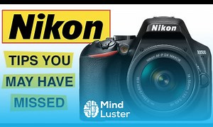 Mind Luster - Learn NIKON photography tips tricks for beginners get more from your Nikon camera with bonus tips