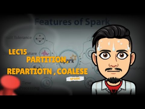 LEC15 What is partition, Repartition Vs Coalesce