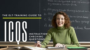 Instruction Checking Questions (ICQs) | ELT-Training | Jo Gakonga