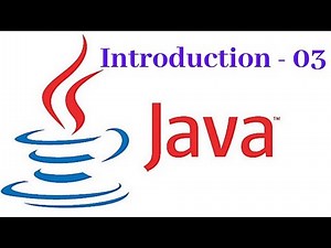 03 - Java Introduction Part 03