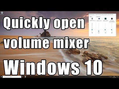 How to open volume mix quickly in Windows 10