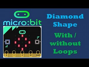 microbit | Diamond Shape With / Without Loops
