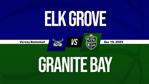 Basketball Recap: Elk Grove Comes Up Short