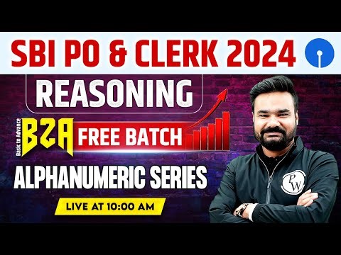 SBI PO & Clerk 2024 | Reasoning Alphanumeric Series | Basic to Advance | by Arpit Sir