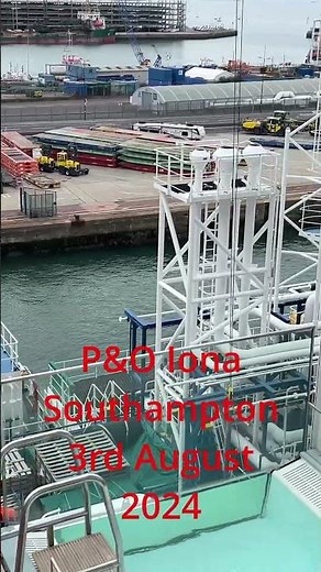 Cruise Ship Balcony View – P&O Iona, Southampton UK (Aug 2024)