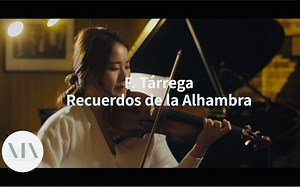 Ji Young Lim & 小提琴 ~ 阿尔罕布拉宫的回忆 Tárrega - Recuerdos de la Alhambra & Violin