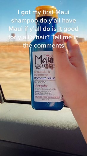 Do y’all have Maui and if y’all do is a good for y’all’s hair