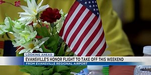 Honor Flight of Southern Indiana to take off this weekend