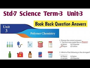 Polymer Chemistry class 7 Book Back Answers | 7th Standard Science Term 3 Unit 3