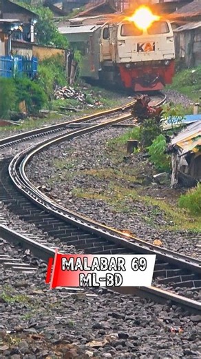KERETA API (KA) MALABAR 69 ML-BD #keretaapi #keretaapikita #keretaapiindonesia