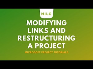 How To Modify Links and Restructure a Project in Microsoft Project