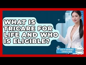 What Is TRICARE For Life And Who Is Eligible? - Health Insurance Experts Guide