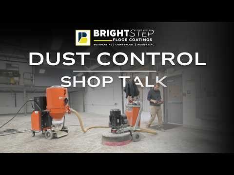 Shop Talk - Dust Control