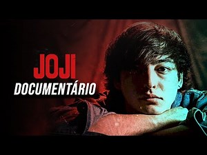 JOJI: O GÊNIO | Documentário