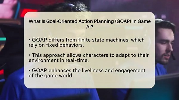 What Is Goal-Oriented Action Planning (GOAP) In Game AI? - Video Gamers Vault
