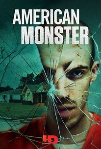 American Monster: Season 13 | Rotten Tomatoes